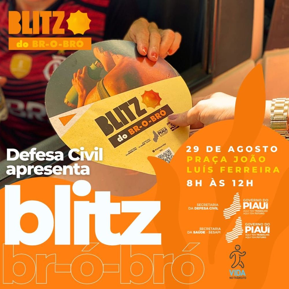 Defesa Civil realiza blitz do B-R-O Bró nesta quinta-feira